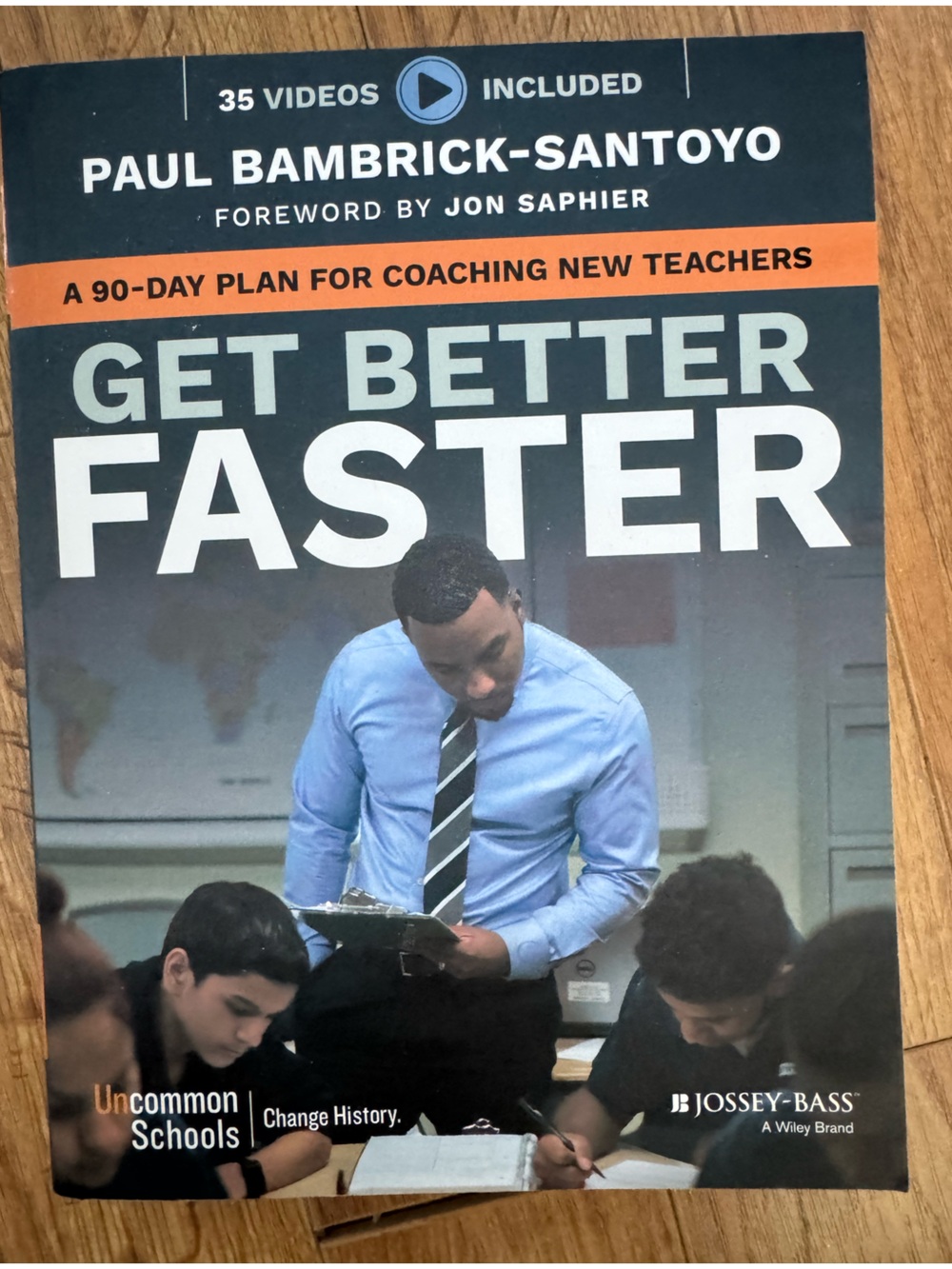 get Better FASTER book Paul Bambrick santoyo from Incommon Schools